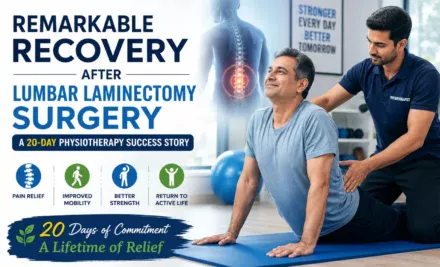 Remarkable Recovery After Lumbar Laminectomy Surgery: A 20-Day Physiotherapy Success Story